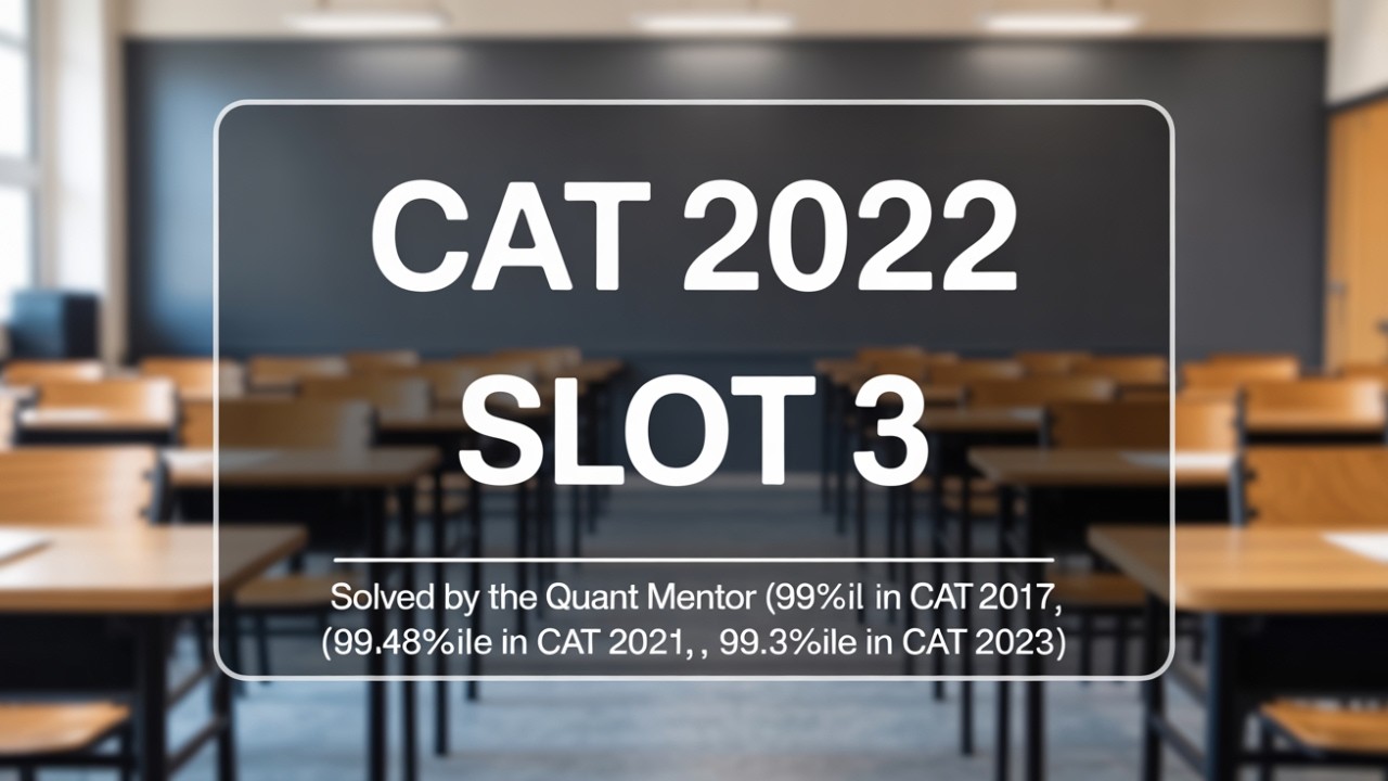 CAT 2022 Slot 3 Questions & Answers - 22 : LCM Model 1 #catpyqs #catquantseries #cat2025prep