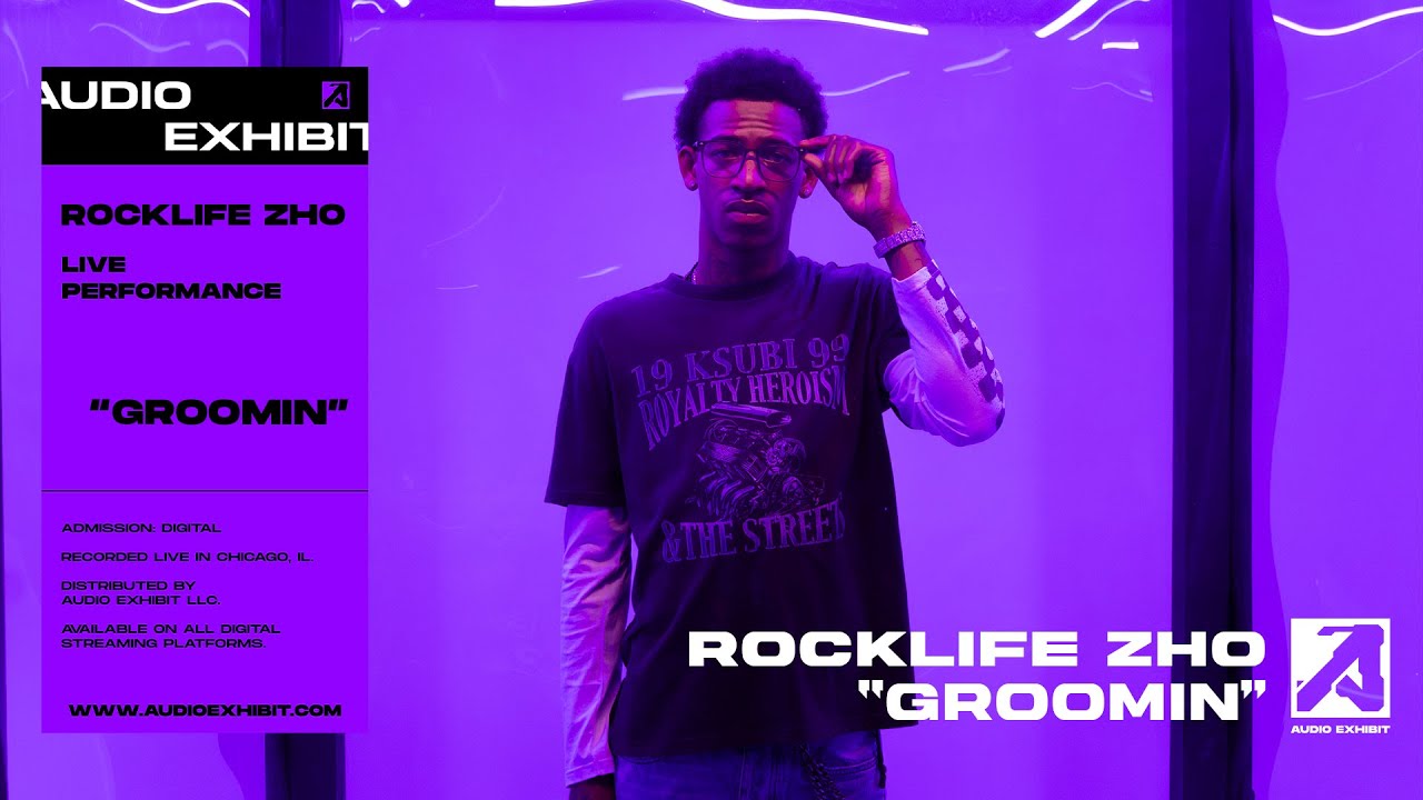 Rocklife Zho - Groomin (Live Performance) | Audio Exhibit