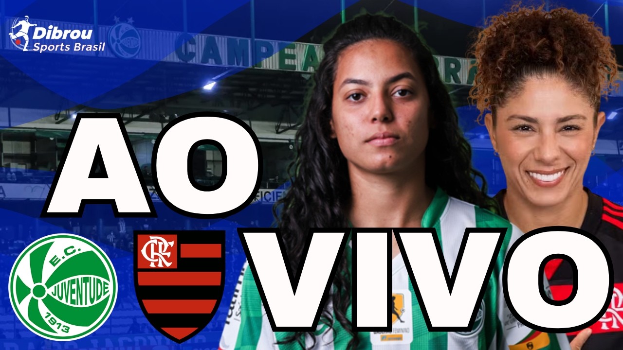 JUVENTUDE X FLAMENGO AO VIVO BRASILEIR&Atilde;O FEMININO DIRETO DO ALFREDO JACONI