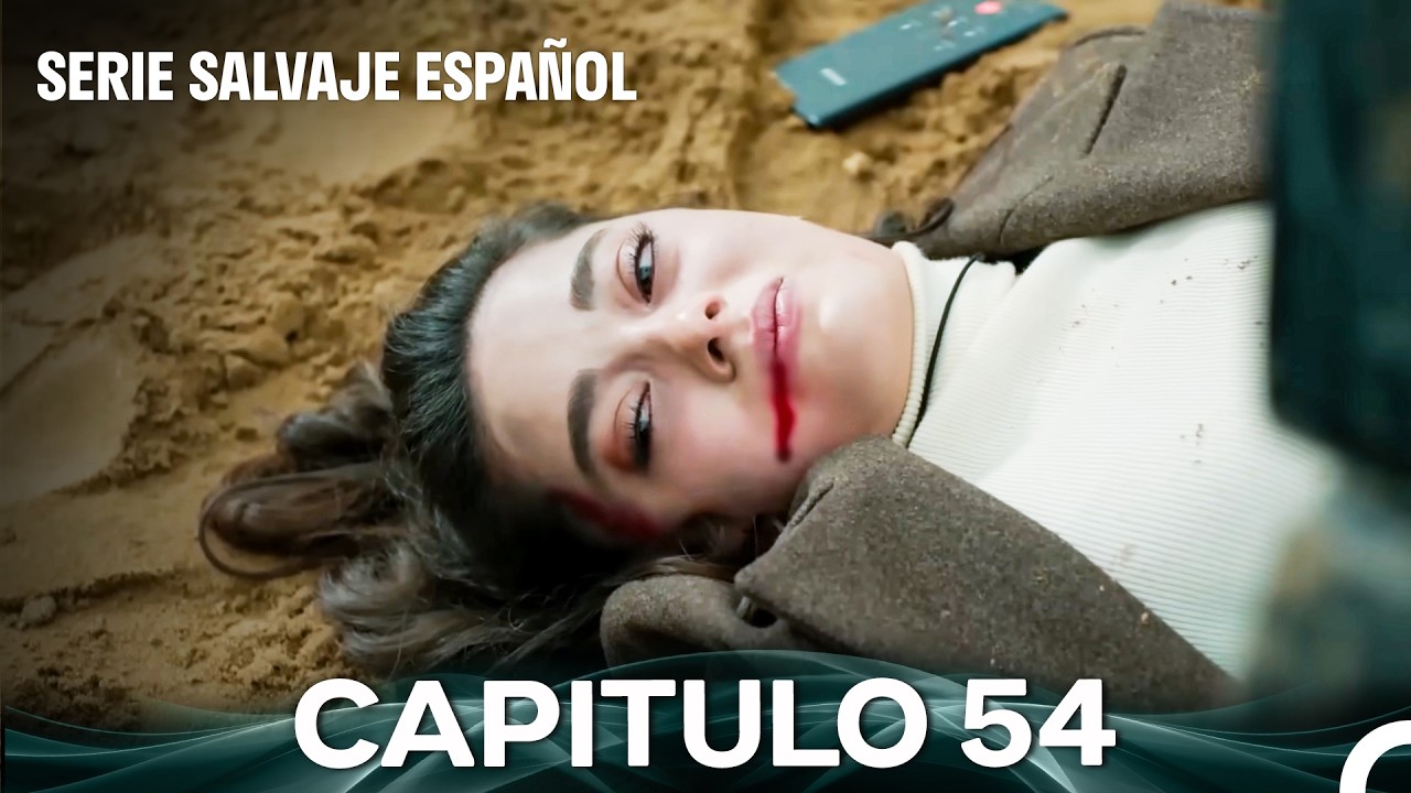 Salvaje Cap&iacute;tulo 54 (Doblado En Espa&ntilde;ol)