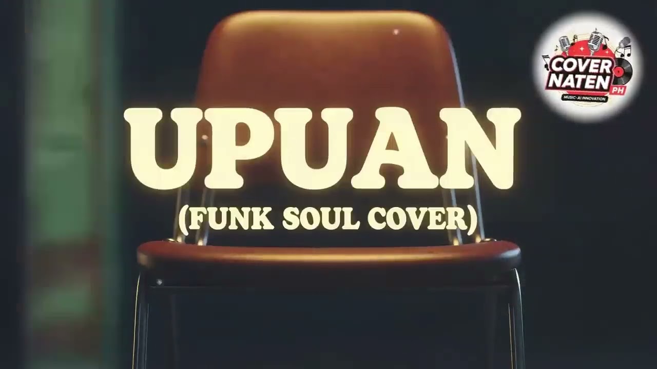 Upuan - COVER NATEN PH (Funk-Soul Cover)