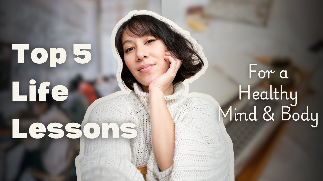 Heartfelt Lesson.  Top 5 Life Lessons