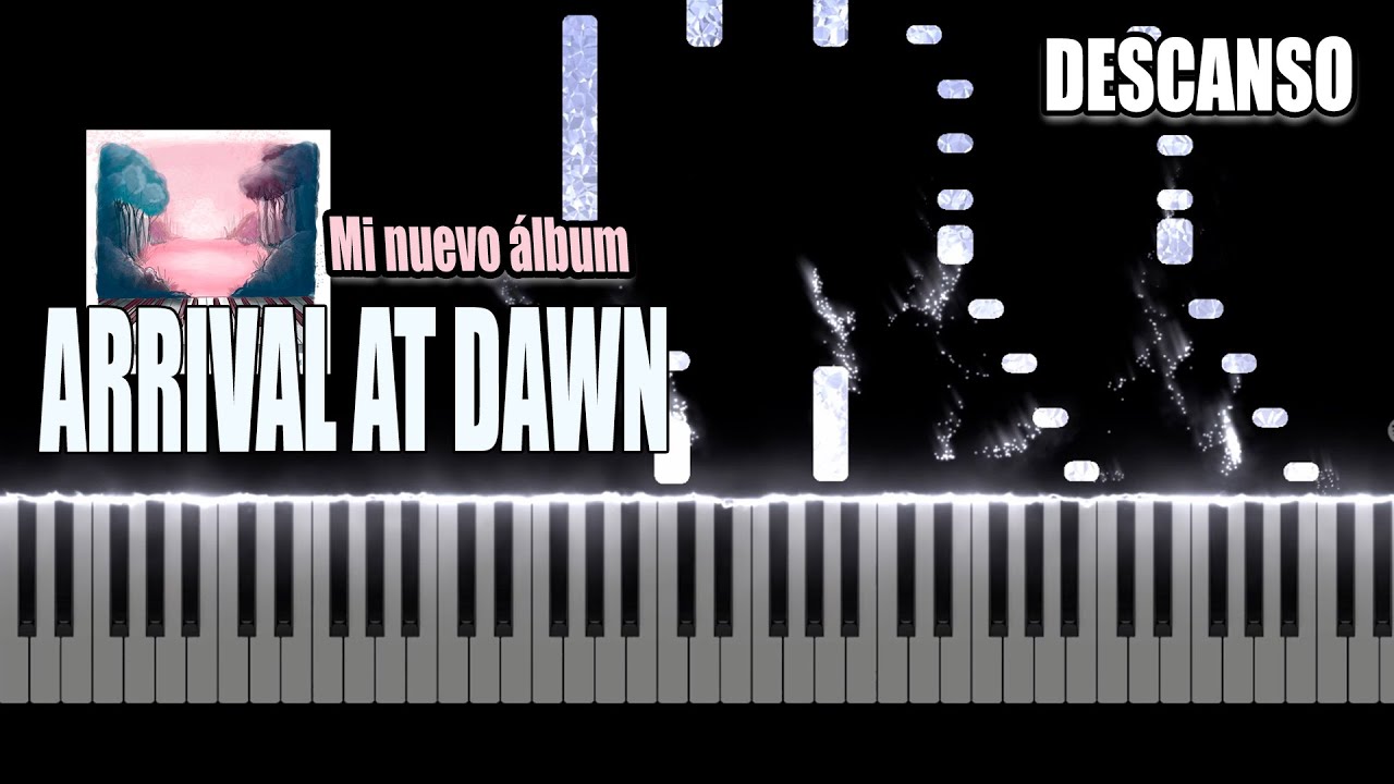 ARRIVAL AT DAWN  - Path to the Unknown (tutorial)