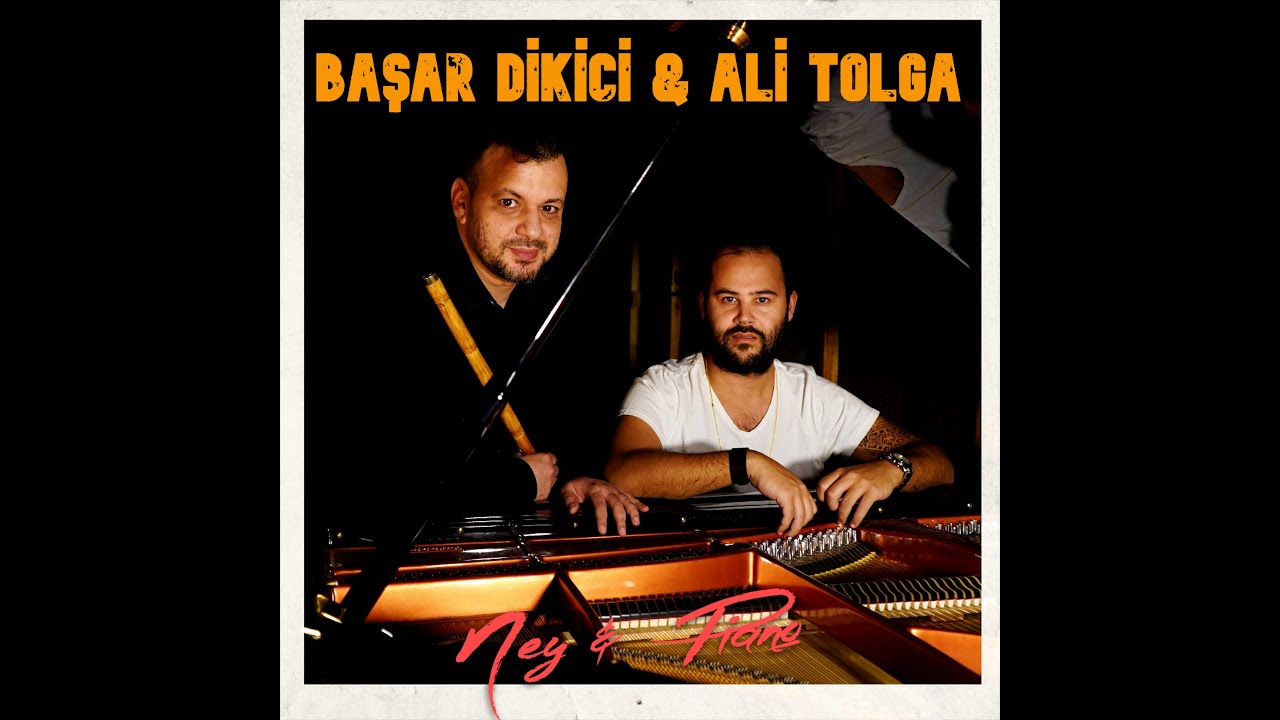 Hasret Rüzgarları - Ali Tolga & Başar Dikici