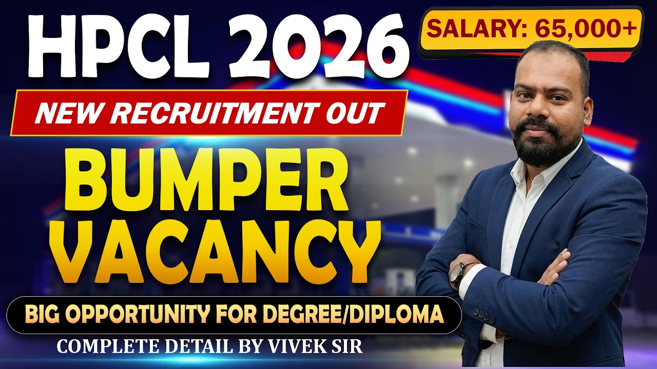HPCL New Vacancy 2026 Out | HPCL Junior Executive | Degree/Diploma Eligible | HPCL Recruitment 2026