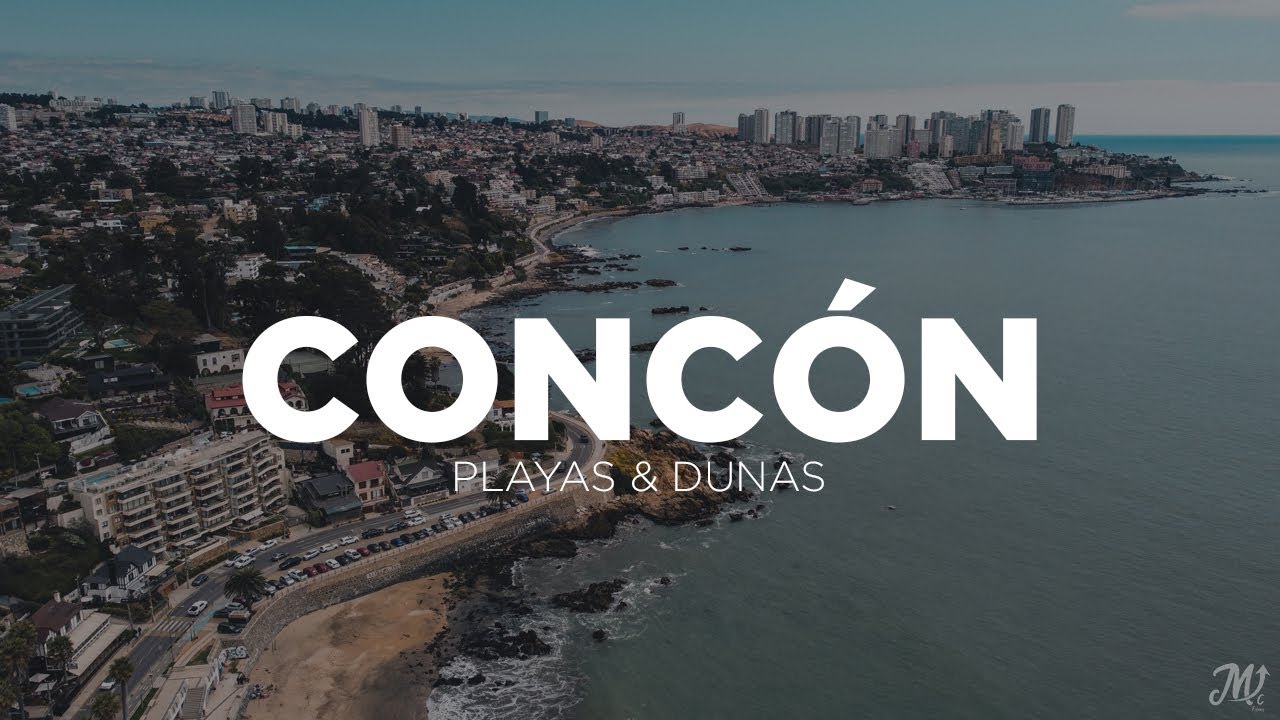 CONCÓN 🌊 Playas & Dunas 2025 | Región de Valparaíso, Chile