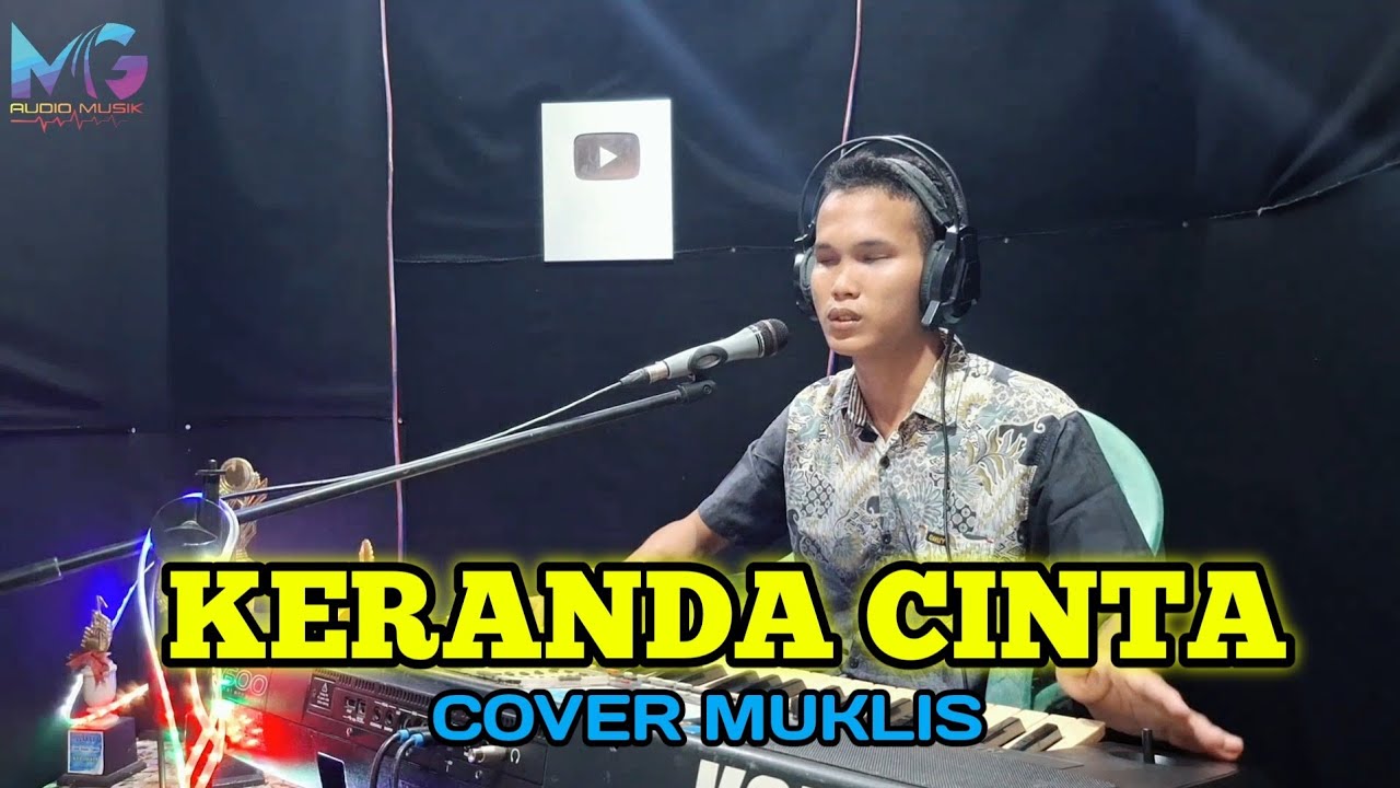 KERANDA CINTA | COVER MUKLIS DANGDUT ORGEN TUNGGAL 