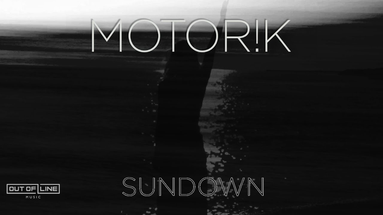 Motor!k - Sundown (Official Music Video)