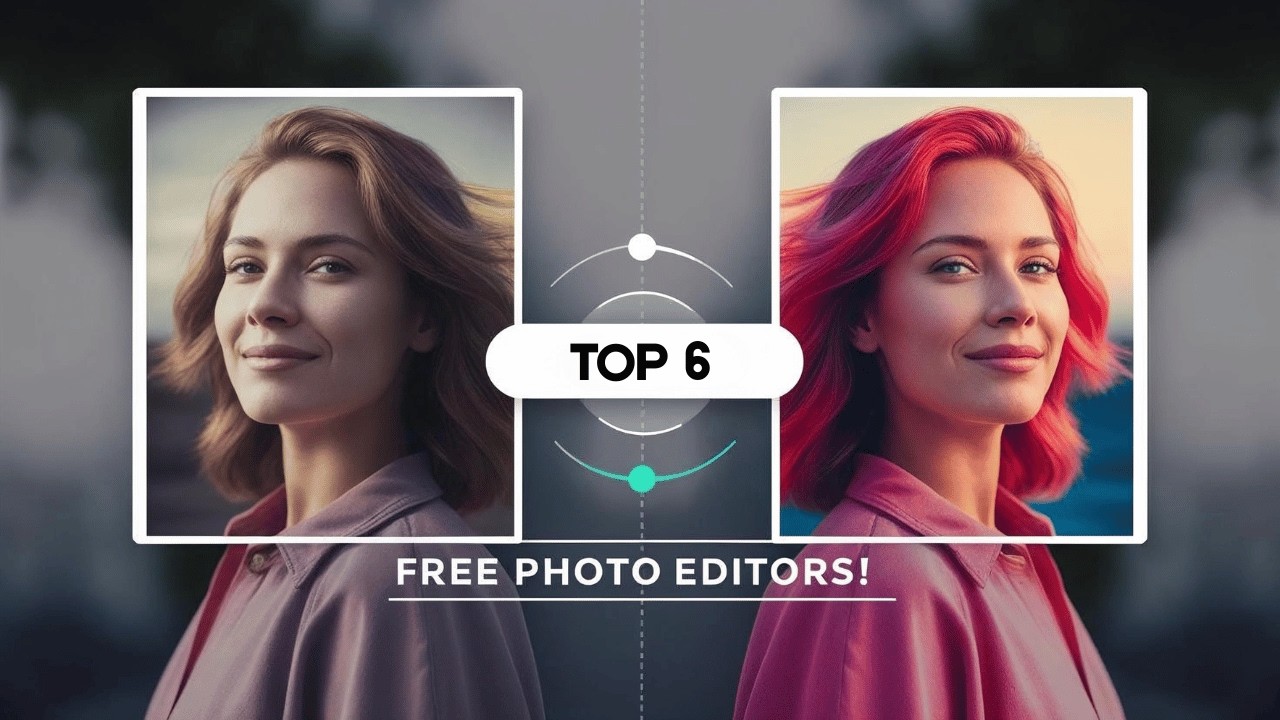 Top 6 Best Free Photo Editors in 2025 (Free Photoshop Alternatives)