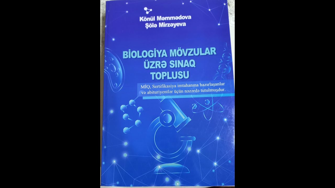 Biologiya yeni testbank Könül Məmmədova Şölə Mirzəyeva