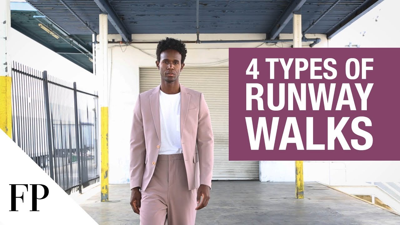 4 Types of Runway Walk