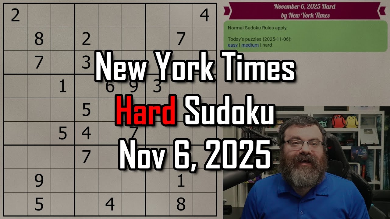 NYT Hard Sudoku Walkthrough | Nov 6, 2025