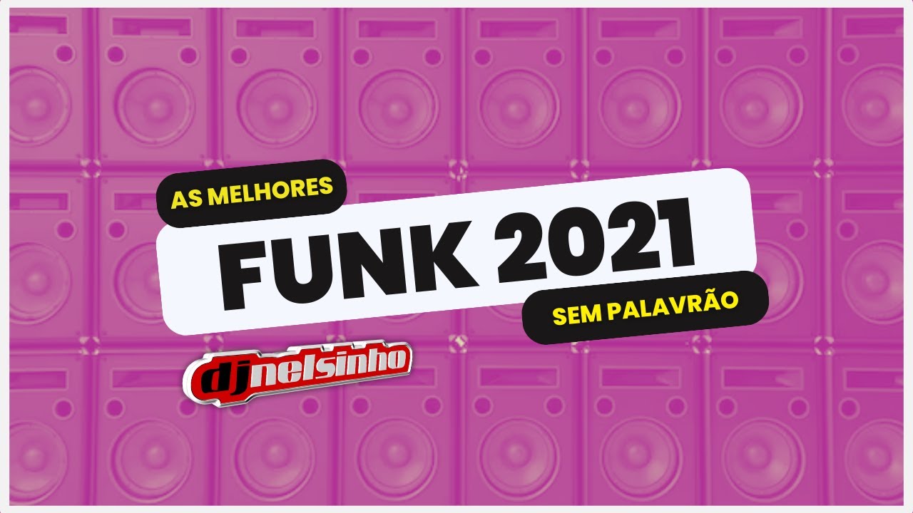 FUNK 2021 LIGHT | TIKTOK | DJ NELSINHO