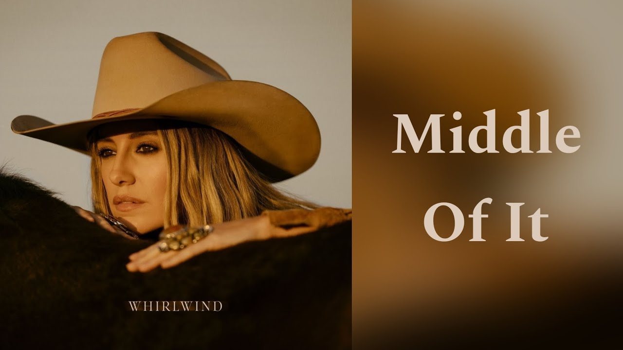 Lainey Wilson - Middle Of It (Lyrics)
