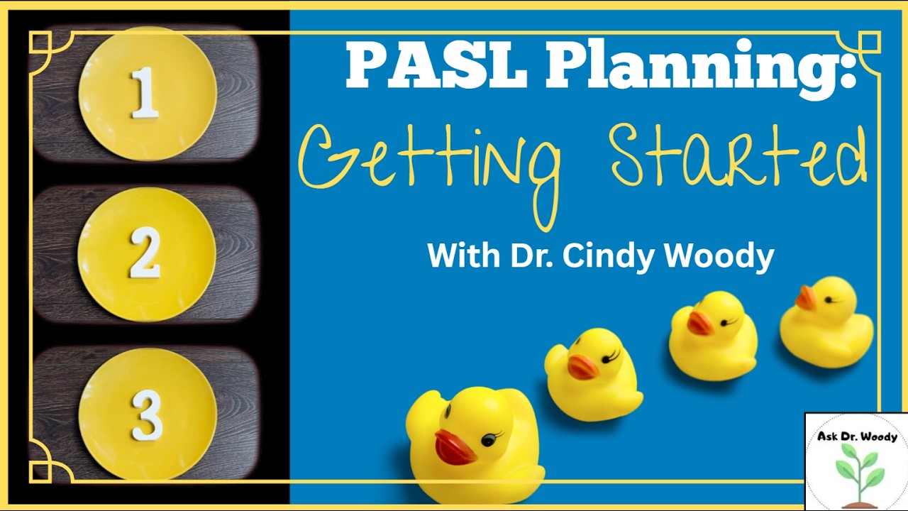 PASL Planning:  Getting Started