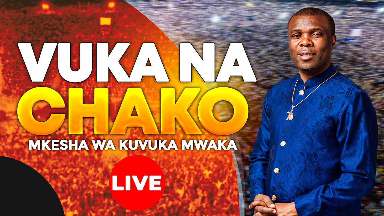 #LIVE :  [31.12.2025] MKESHA MKUBWA WA VUKA NA CHAKO (CHAKO NI CHAKO)