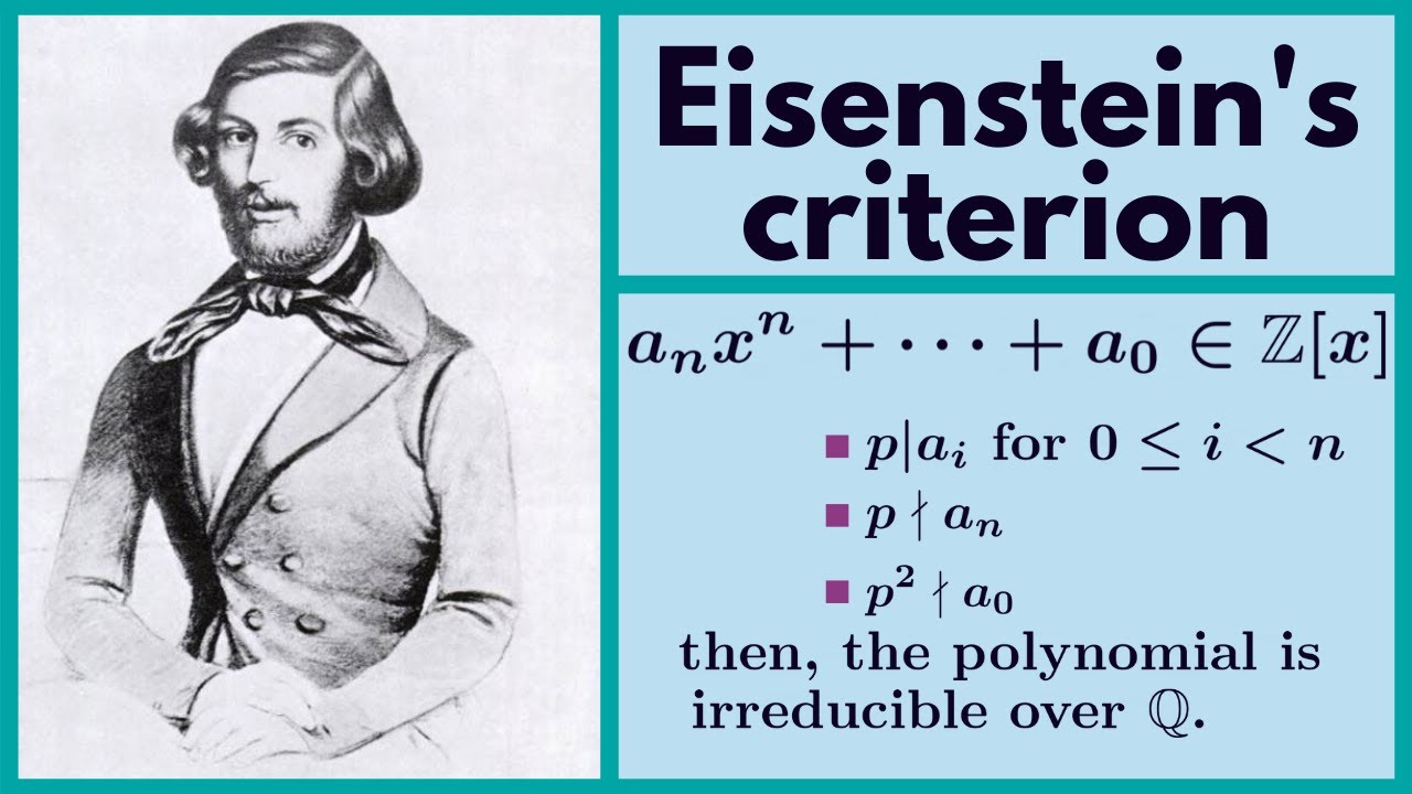 Abstract Algebra | Eisenstein's criterion