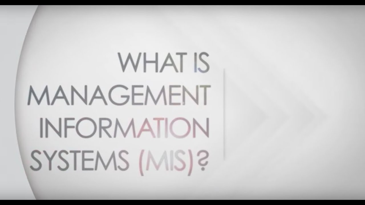 What is Management Information Systems (MIS)?