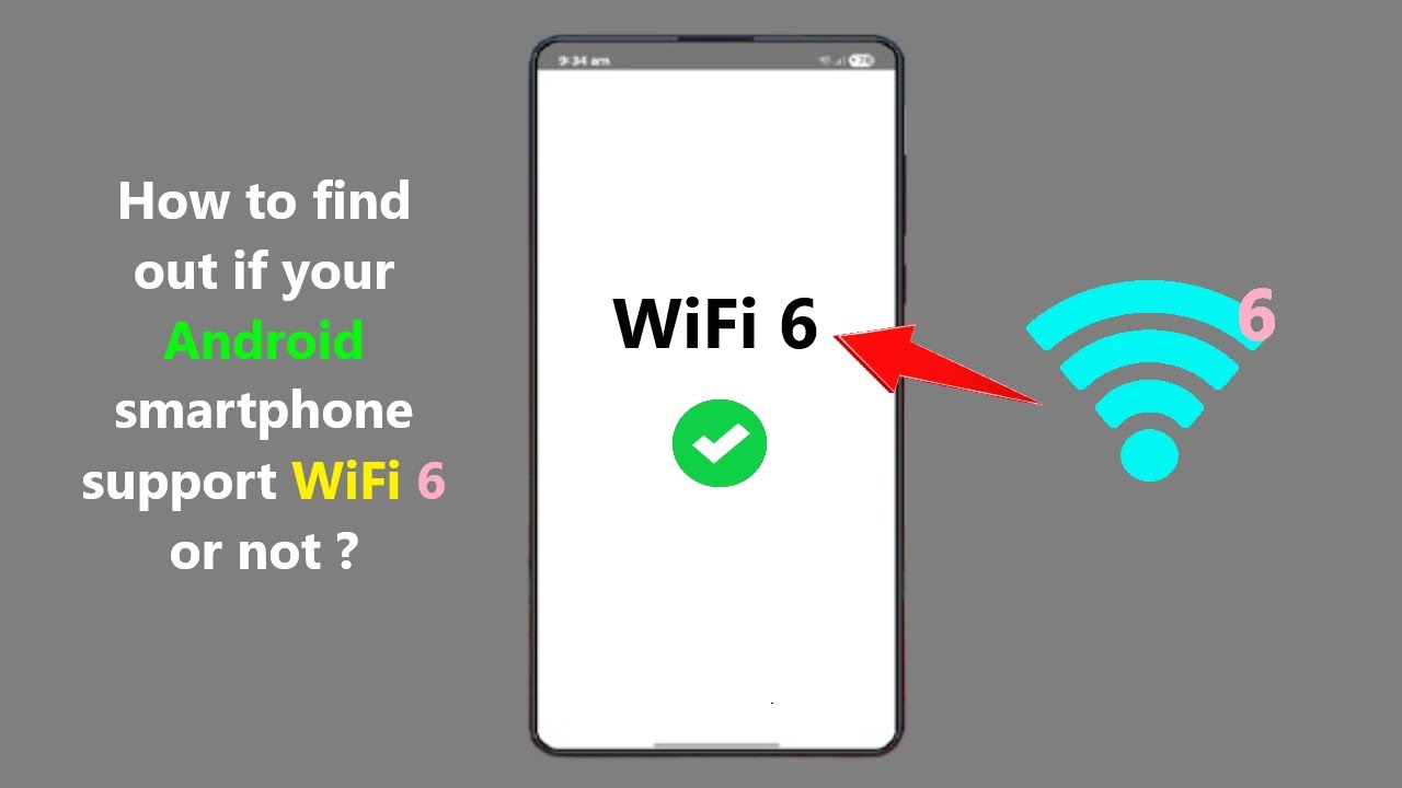 Как узнать, поддерживает ли ваш Android-смартфон WiFi 6 или нет?