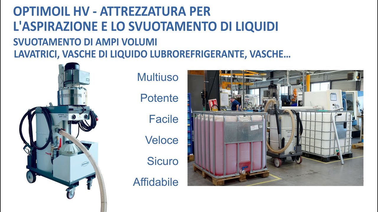 [IT] OPTIMOIL HV - Attrezzatura per aspirare i liquidi e svuotare vasche di grandi volumi