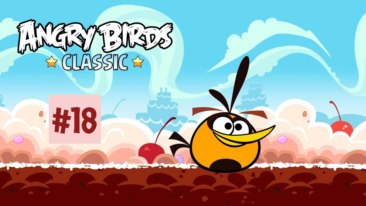 Jesse Plays: Angry Birds Classic: Regenerated, Episode 18: Birdday Party