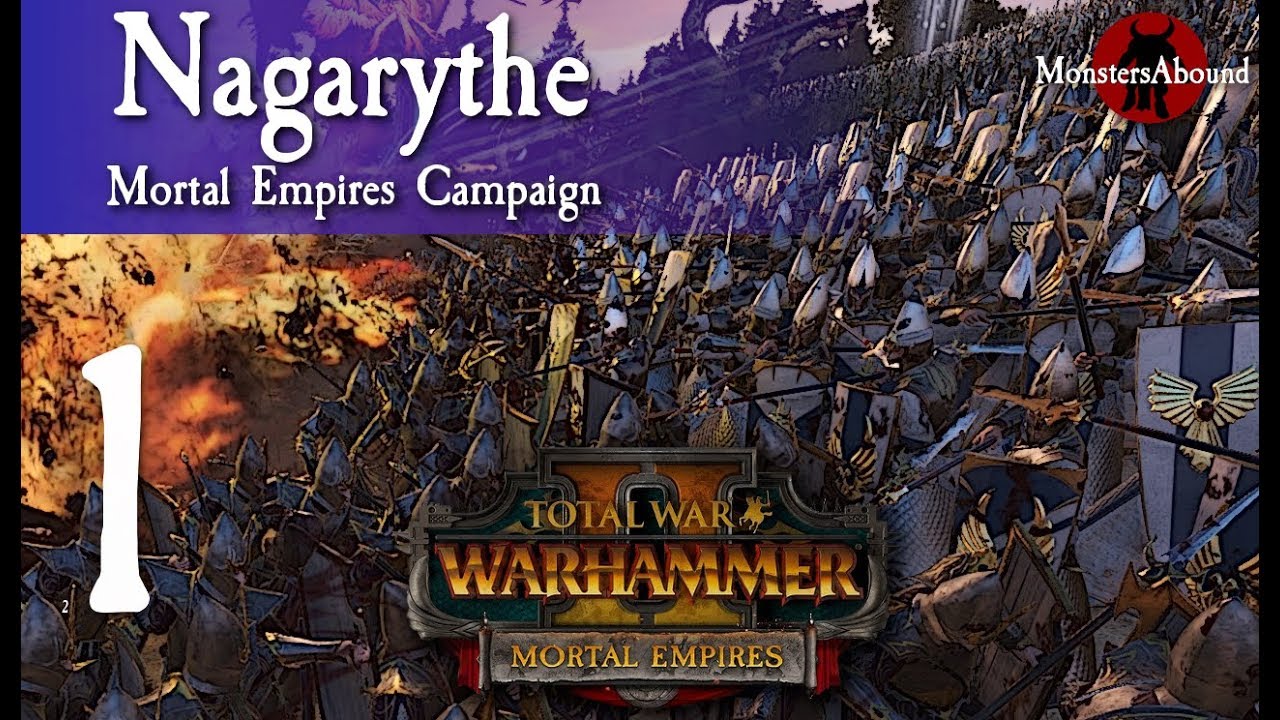 Total War: Warhammer 2 Mortal Empires - Nagarythe #1