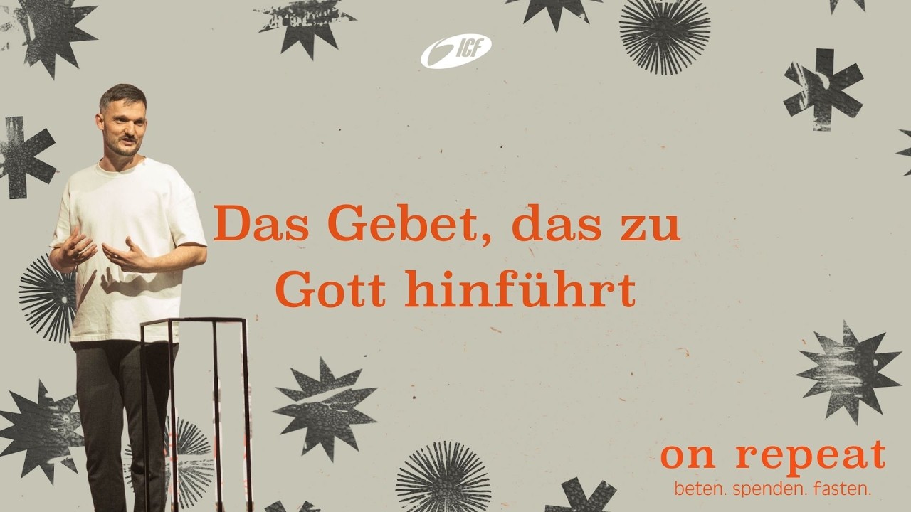 DAS GEBET, DAS ZU GOTT HINF&Uuml;HRT | ON REPEAT | TOBIAS MALL