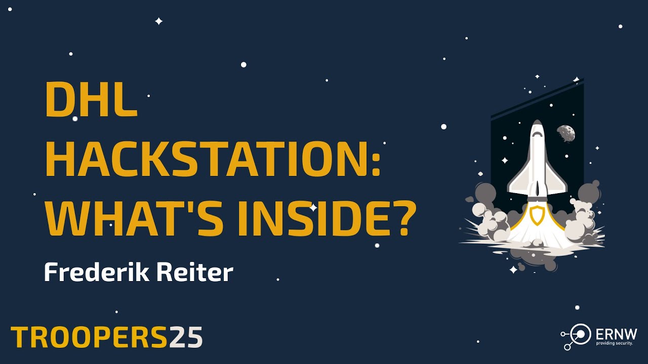 TROOPERS25: DHL Hackstation - What's inside