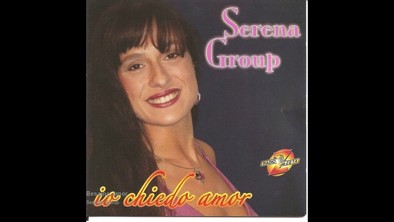 Serena Group - Besame amor