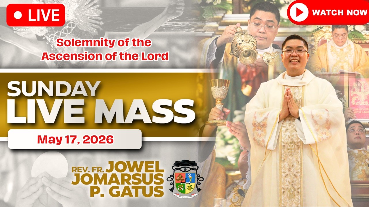 SUNDAY FILIPINO LIVE MASS TODAY *MAY 17, 2026* FR. JOWEL JOMARSUS GATUS