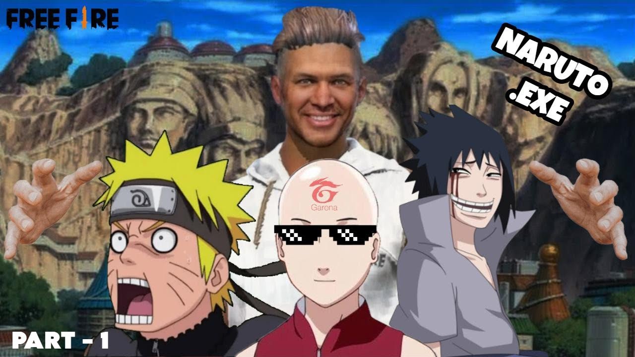 FREE FIRE EXE - NARUTO. EXE (PART - 1)