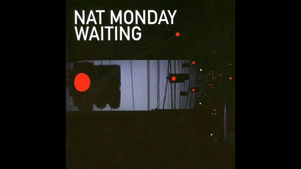 Nat Monday - Waiting (Ozgur Ozkan Unofficial Remix)