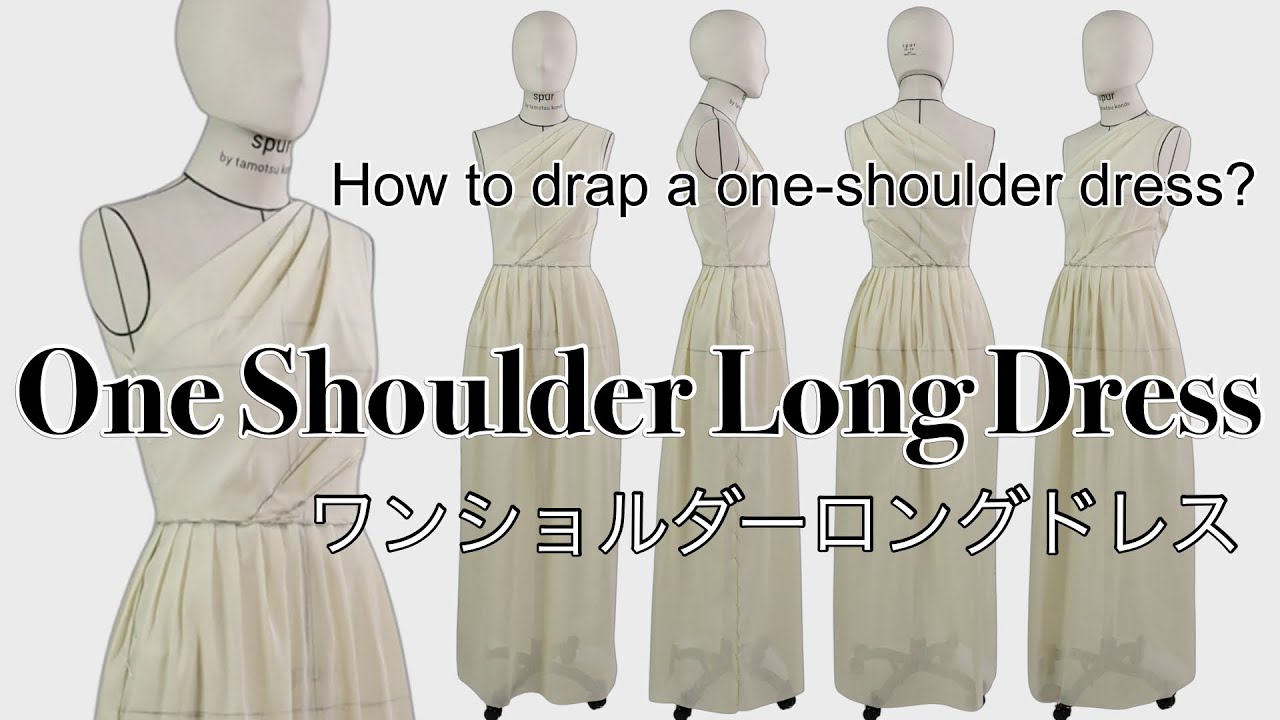 【Vol.64 The Library of Draping】One Shoulder Dress, Kondo's draping archive, ワンショルダードレスのドレーピング