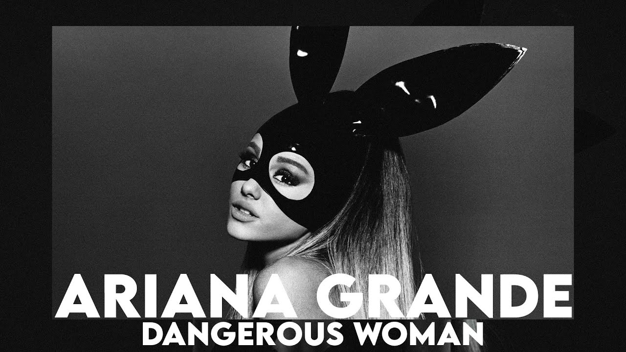 Ariana Grande - Dangerous Woman x Sebon
