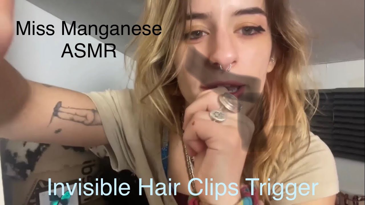 ASMR invisible hair clips Trigger (miss manganese asmr)