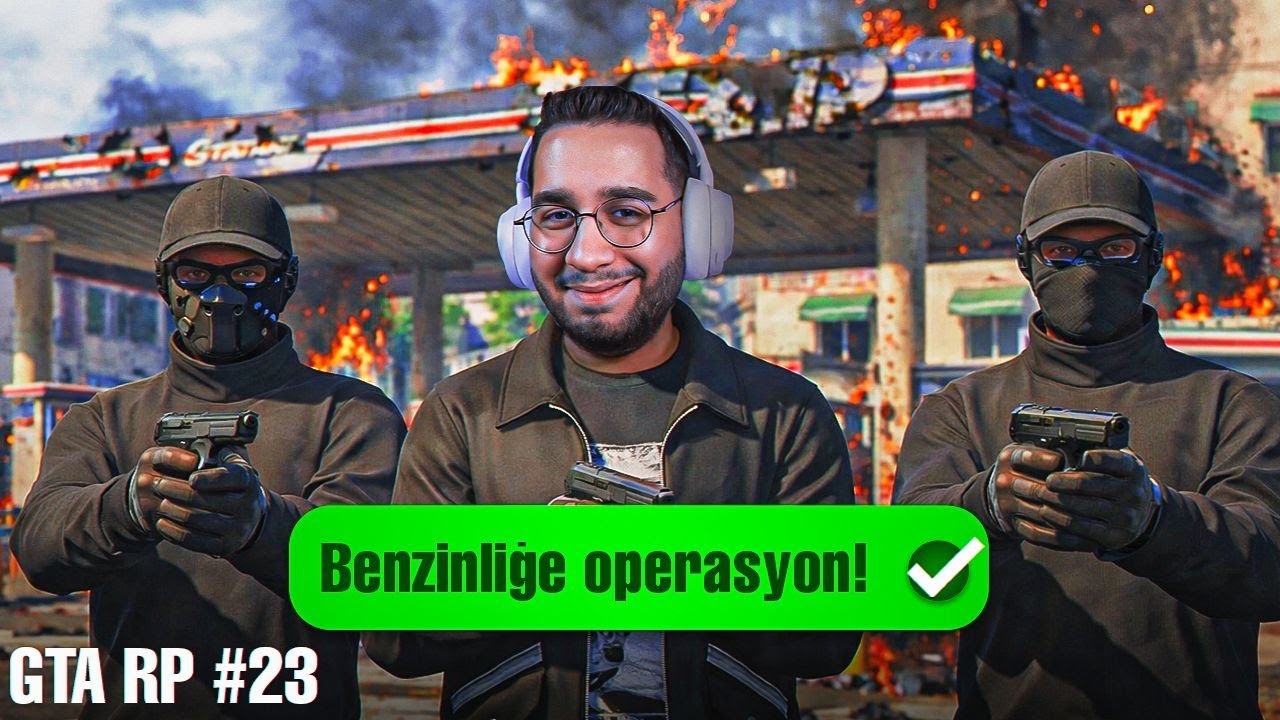 BENZİNLİK TARADIK! ORTALIK KARIŞTI! | GTA 5 ROLEPLAY | 23 BÖLÜM