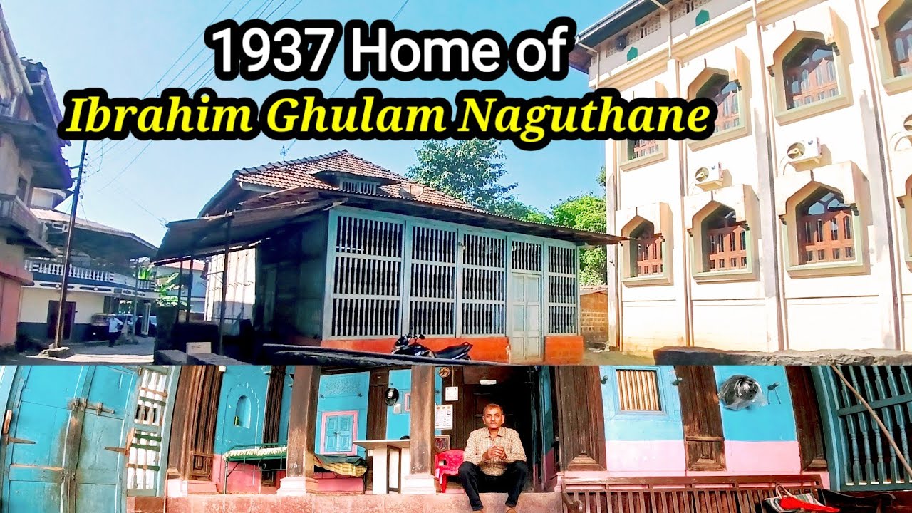 1937 Home of Ibrahim Ghulam Naguthane Jamge 