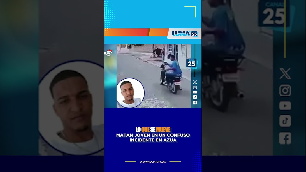 Matan joven en un confuso incidente en Azua.