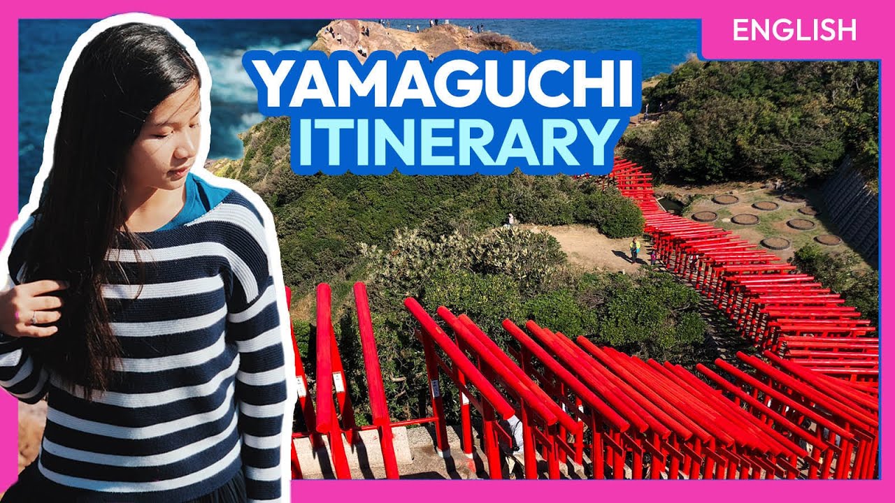 YAMAGUCHI ITINERARY: Road Trip from Hiroshima or Fukuoka &bull; ENGLISH &bull; The Poor Traveler in Japan