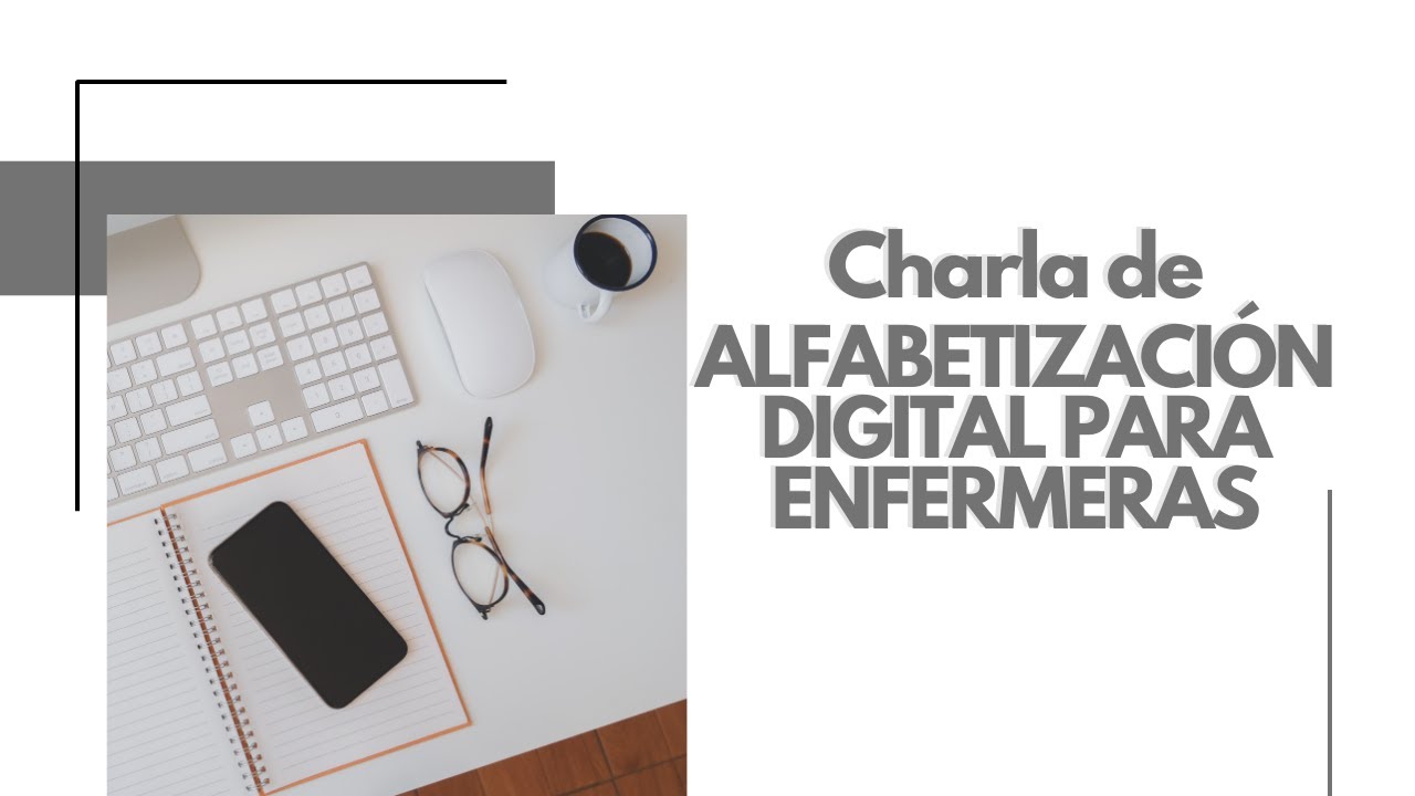 ALFABETIZACIÓN DIGITAL PARA ENFERMERAS