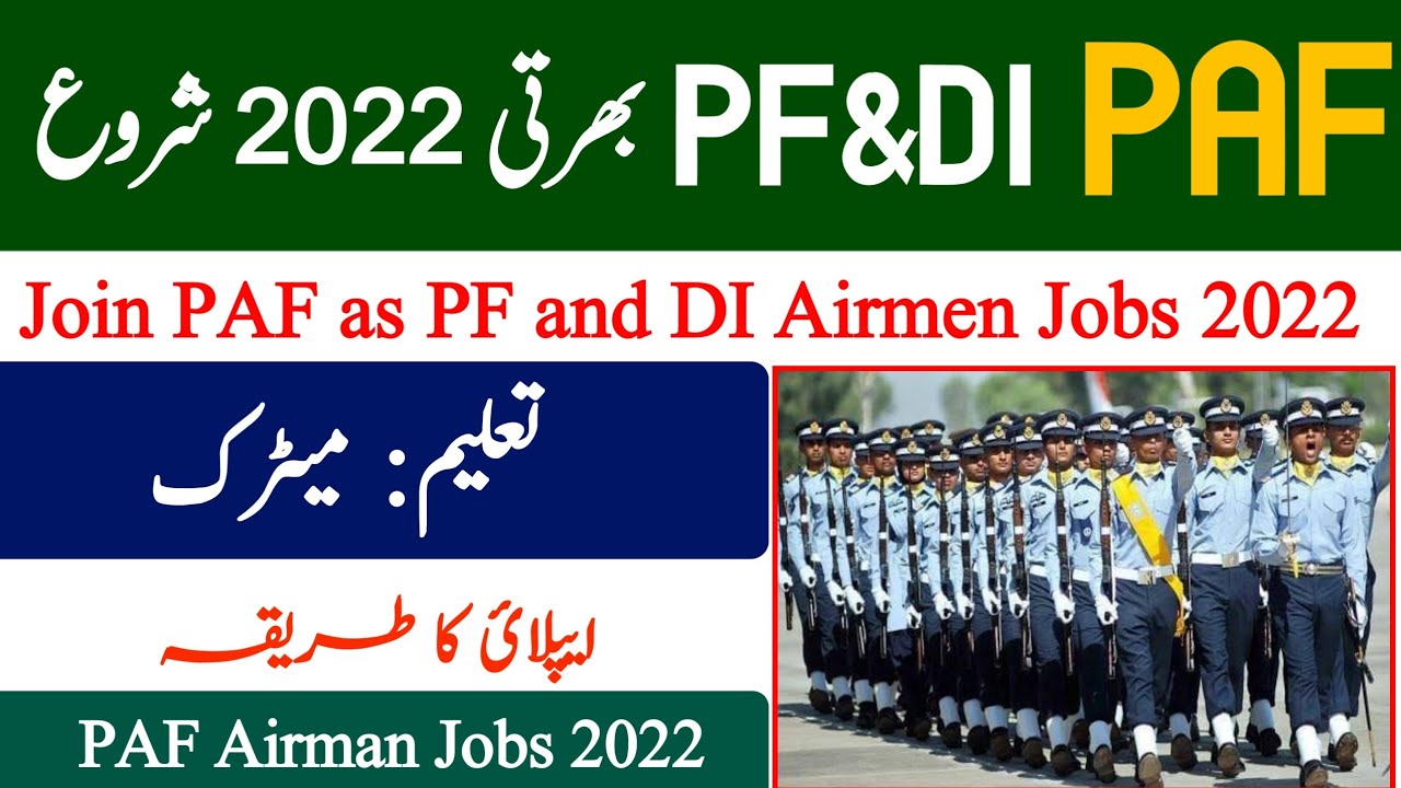 Pf and di in paf jobs after matric| Join paf as airman 2022 online registration| PAF jobs 2021-22