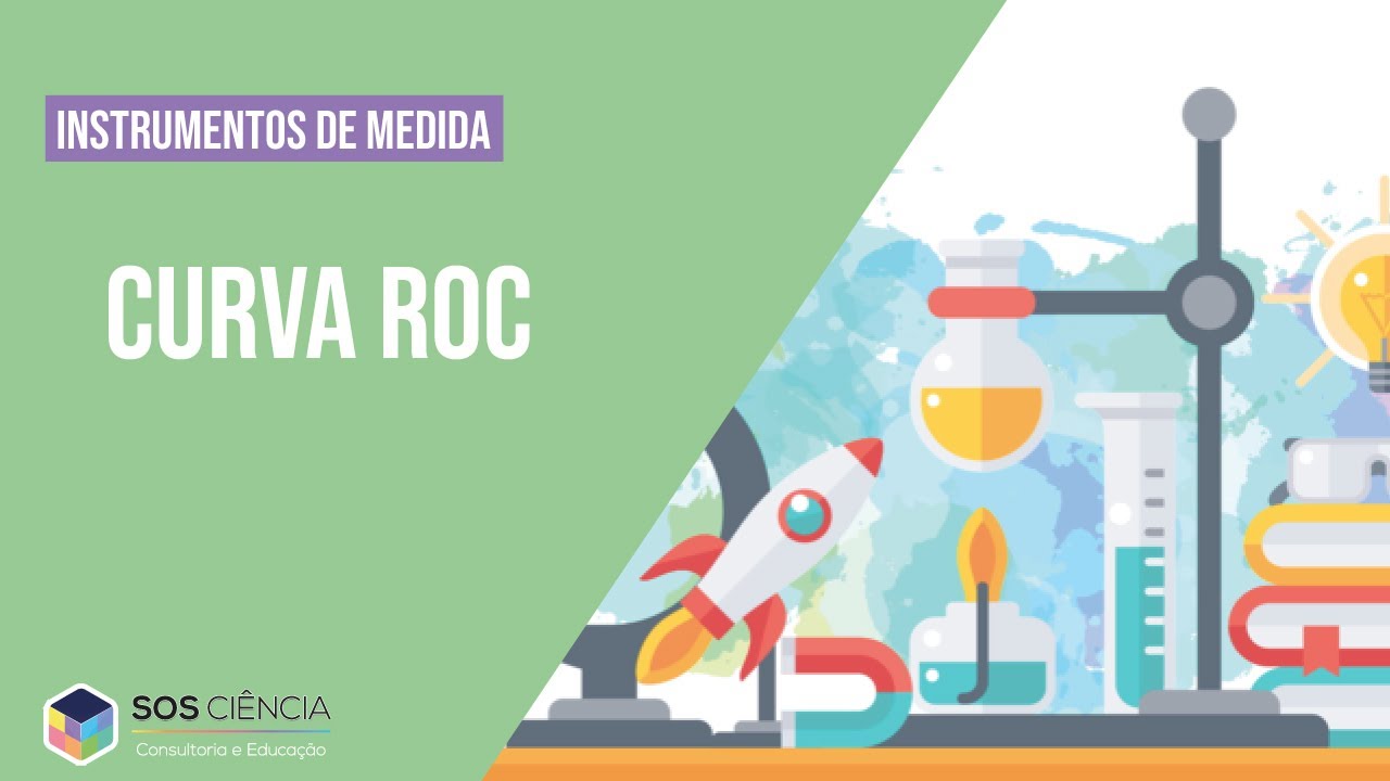 Instrumentos de Medida| Curva ROC: o que é e como calcular?