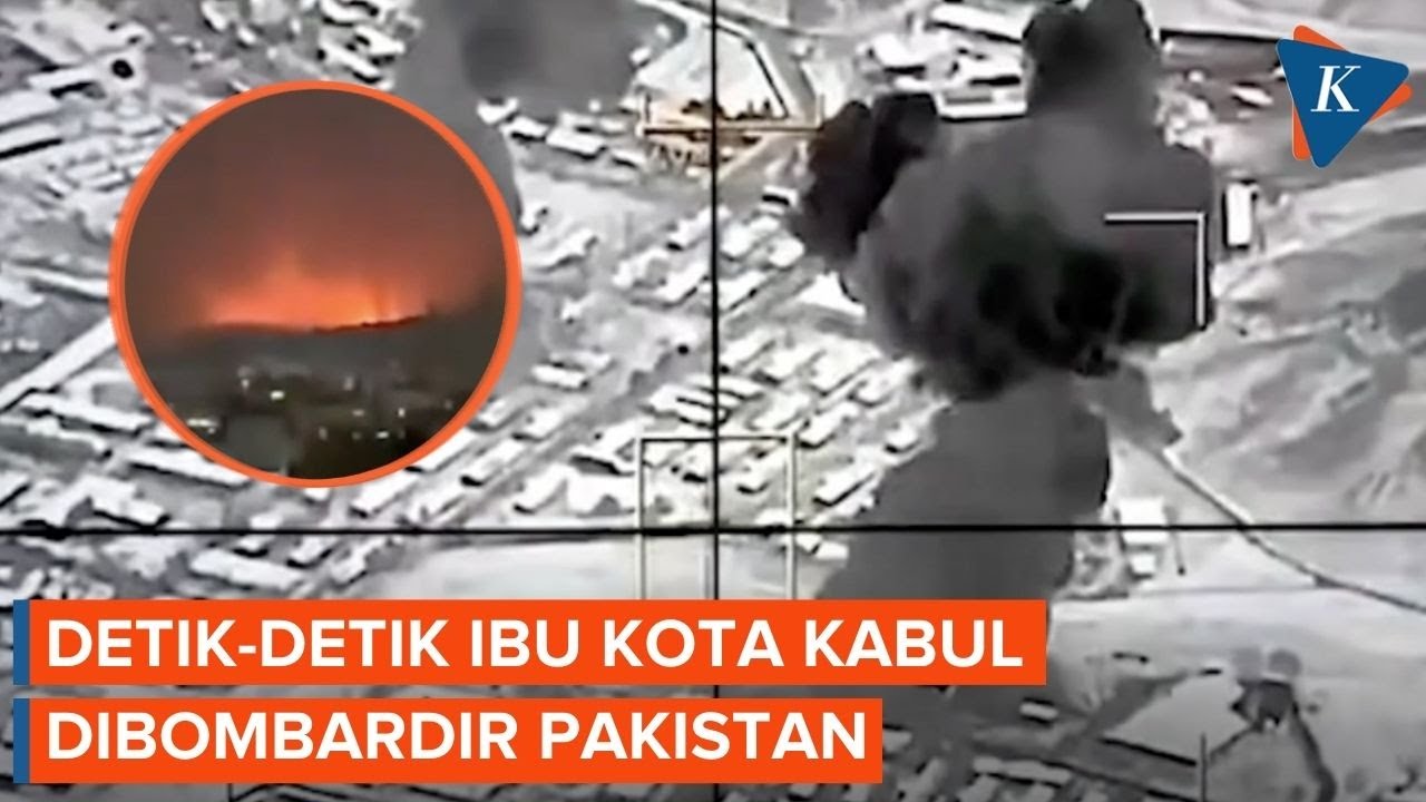 Detik-detik Ibu Kota Kabul Diserang Pakistan, Asap Mengepul dari Kejauhan