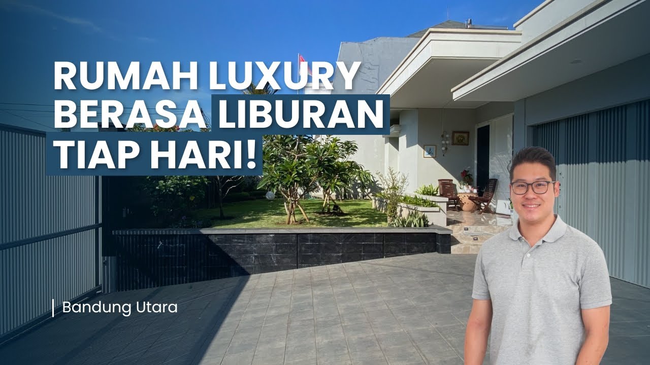 Rumah Luxury di Bandung Utara Hanya Selangkah ke Tempat Wisata!
