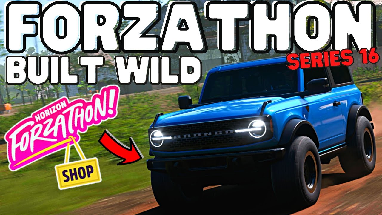 How to complete Weekly FORZATHON challenges BUILT WILD-