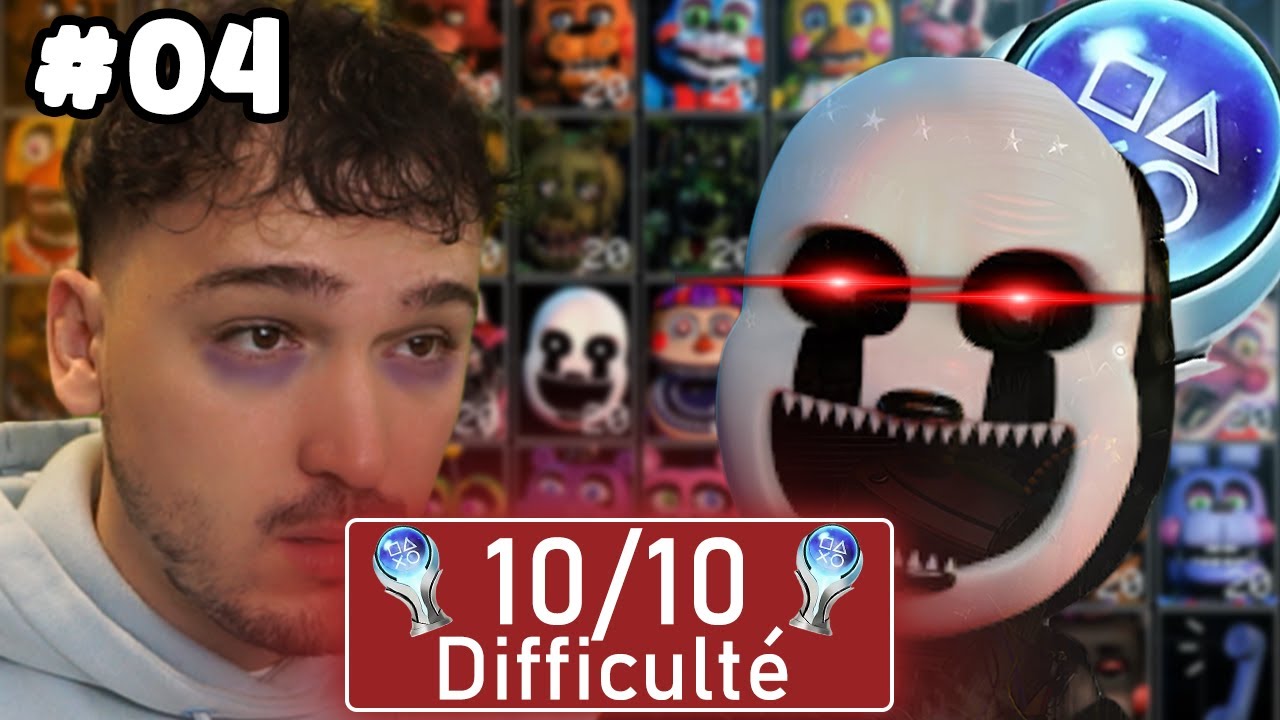 [JOUR 4] 🏆-  PLATINE de FNAF : Ultimate Custom Night