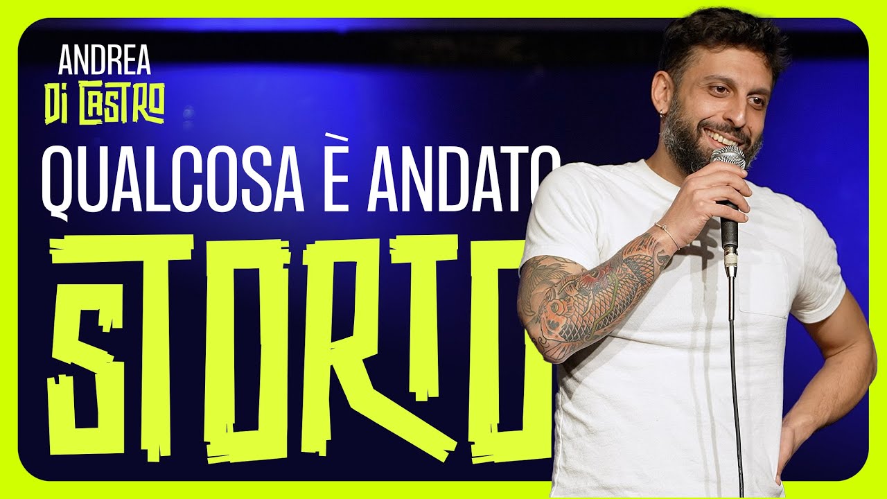 #StandUpComedy | QUALCOSA È ANDATO STORTO | Andrea Di Castro | Spettacolo Completo