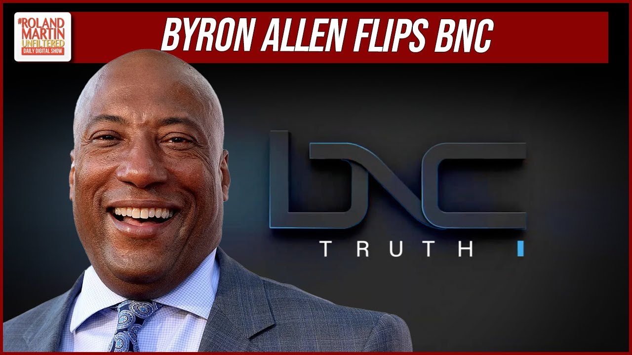 Byron Allen FLIPS BNC Assets To TheGrioTV. He Didn't Save The Black Network. BNC Is No More.