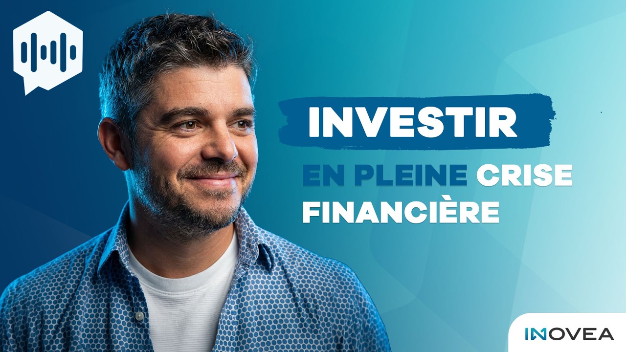 COMMENT INVESTIR EN PLEINE CRISE FINANCIÈRE ?