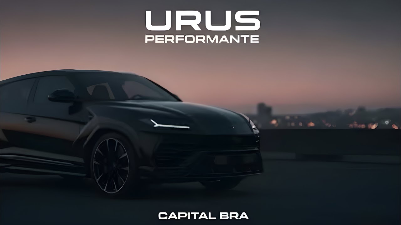 CAPITAL BRA & SAMRA - URUS PERFORMANTE
